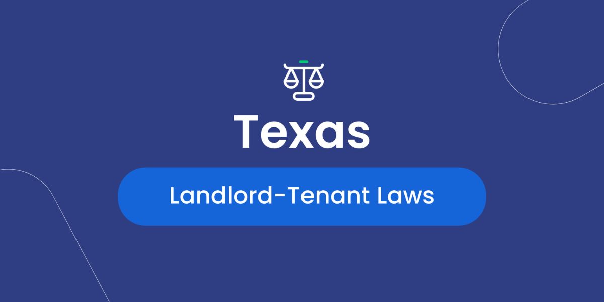 New Tenant Laws in Texas: Important Updates Every Renter Should Know