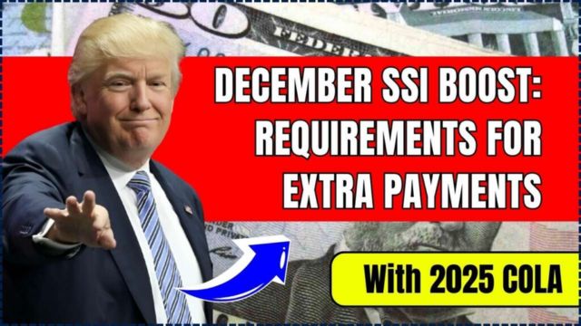 SSI Recipients to Receive Extra Payment with 2025 COLA Adjustment on December 31