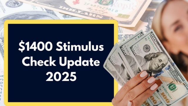 March 2025 Deadline: How to Secure Your $1,400 IRS Stimulus Payment