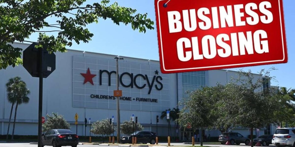 Macy’s Announces Heartbreaking Closure of Iconic Store, Liquidation Date Confirmed