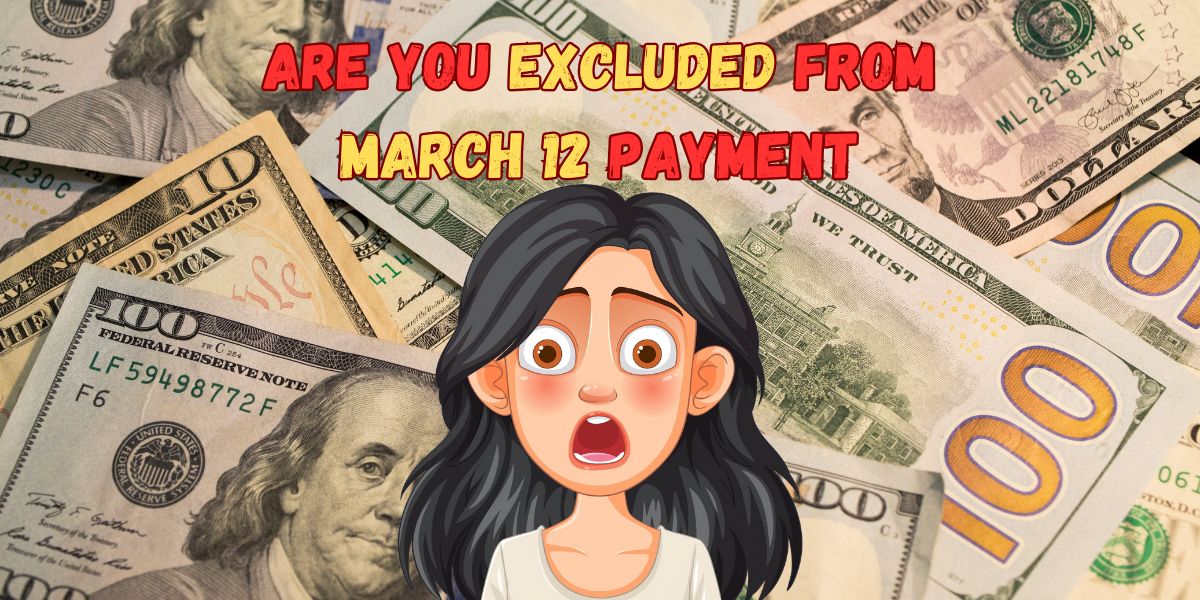 March 12 Social Security Payment Are You Excluded from this Social Security Payment