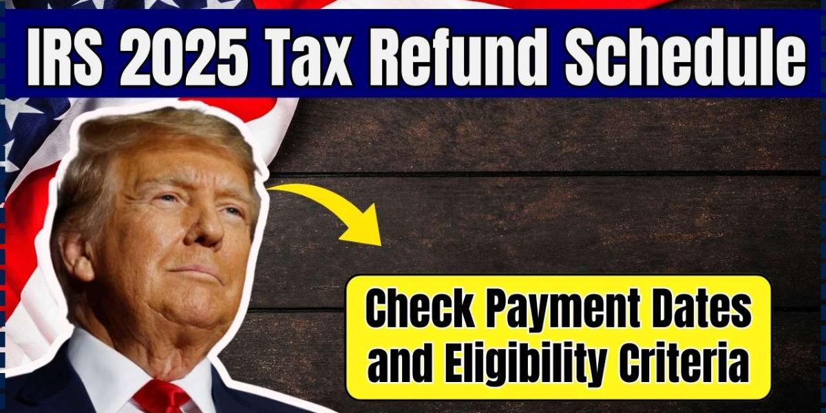 Millions of Americans to Receive 2025 IRS Tax Refunds – Check Your Payment Date Here