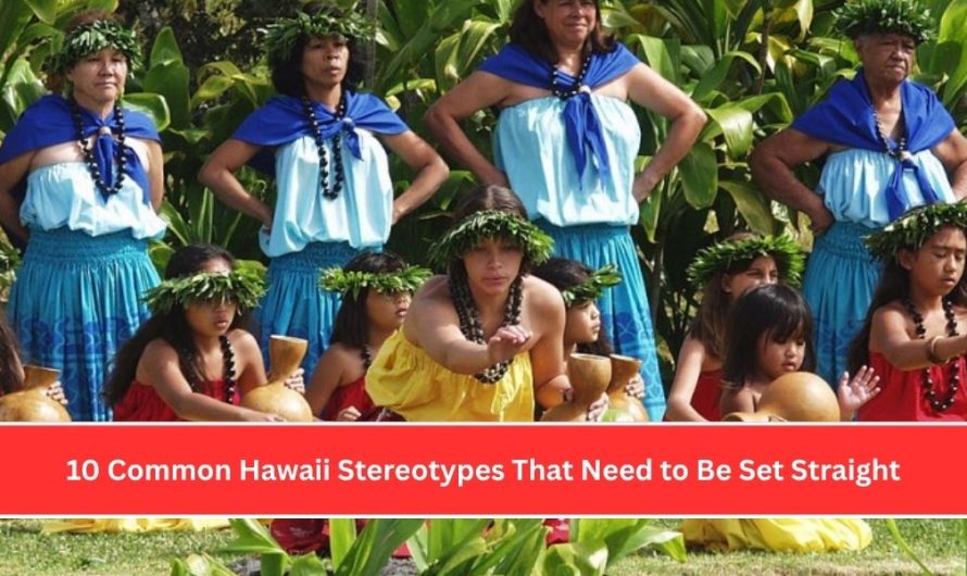 10 Common Hawaii Stereotypes That Need to Be Set Straight