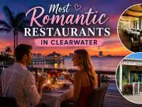 6 Most Romantic Restaurants in Clearwater, FL For Couples and Date Nights