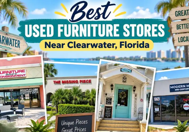 Top 10 Best Used Furniture Stores Near Clearwater, Florida (Updated 2026)